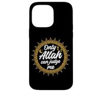 Carcasa para iPhone 14 Pro MAX Solo Allah Puede juzgarme Ramadán Islam Religión