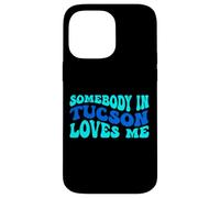 Carcasa para iPhone 14 Pro MAX Somebody in Tucson Loves Me Modern Boho Vibe
