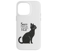 Carcasa para iPhone 14 Pro MAX Sorry I’m Late I Saw a Cat Funny Pet Lover Humor Design Tees