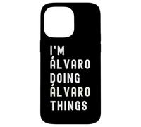 Carcasa para iPhone 14 Pro MAX Soy Álvaro Haciendo Cosas de Álvaro
