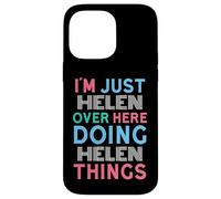 Carcasa para iPhone 14 Pro MAX Soy Helen aquí Haciendo Helen Things Nombre
