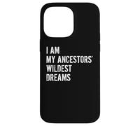Carcasa para iPhone 14 Pro MAX Soy Los Sueños Más Salvajes De Mis Antepasados Divertido