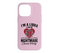 Carcasa para iPhone 14 Pro MAX Soy un Libra Peor Pesadilla Sassy Horóscopo Divertido Zodiaco