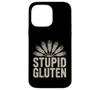 Carcasa para iPhone 14 Pro MAX Stupid Gluten - Enfermedad celíaca Divertida del Gluten
