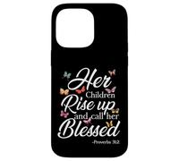 Carcasa para iPhone 14 Pro MAX Sus Hijos se levantan llamarla benditos proverbios 31 2 Biblia