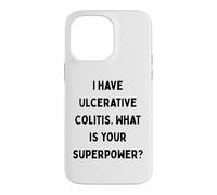 Carcasa para iPhone 14 Pro MAX Tengo Colitis ulcerosa. ¿Cuál es tu Superpoder? Regalo de EII