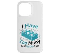 Carcasa para iPhone 14 Pro MAX Tengo demasiados dijeron Que no Hay un Constructor de Ladrillos de construcción de Bloques
