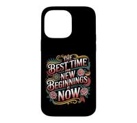 Carcasa para iPhone 14 Pro MAX The Best Time For New Beginnings Is Now Comenzar |-