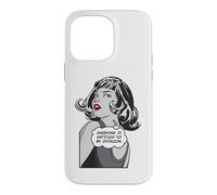 Carcasa para iPhone 14 Pro MAX Todo el Mundo Tiene Derecho a mi opinión Sarcástica Pop Art Girl