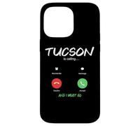 Carcasa para iPhone 14 Pro MAX Tucson está Llamando y Debo IR a Arizona de Viaje