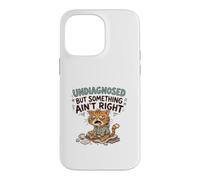 Carcasa para iPhone 14 Pro MAX Undiagnosed But Something Ain't Right Grumpy Funny Cat