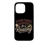 Carcasa para iPhone 14 Pro MAX Vino Diciendo Amante Vino Everything Happens For A Riesling