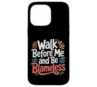 Carcasa para iPhone 14 Pro MAX Walk Before Me and Be Blameless Disciplina Espiritual |-