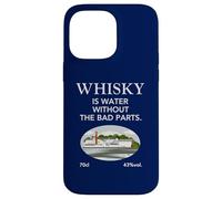 Carcasa para iPhone 14 Pro MAX Whisky Is Water Without The Bad Parts Humor Whisky