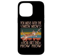 Carcasa para iPhone 14 Pro MAX You Mess with The Meow You Get The Peow Funny Cat with Gun