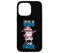 Carcasa para iPhone 14 Pro MAX You re So Good I Came Twice - Santa Claus Weihanchtsmann