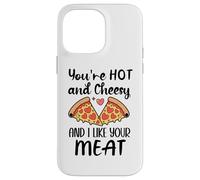 Carcasa para iPhone 14 Pro MAX Youre Hot and Cheesy and I Like Your Meat Pizza Funny Couple