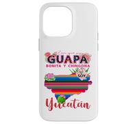 Carcasa para iPhone 14 Pro MAX Yucatán México Souvenir Mexicana Guapa Bonita Chingona