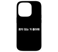 Carcasa para iPhone 14 Pro Me Gusta Estar Solo. Divertida Palabra Coreana en hangul