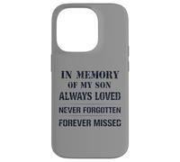 Carcasa para iPhone 14 Pro Memory of My Son Always Loved Never Forgotten Son Memorial