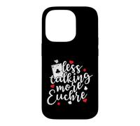 Carcasa para iPhone 14 Pro Menos Hablando más Baraja de Cartas Euchre