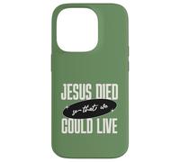 Carcasa para iPhone 14 Pro Mensaje de Jesus Died So That We Could Live Christian Faith Message