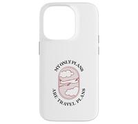 Carcasa para iPhone 14 Pro Mis únicos Planes Son los Planes de Viaje (Declaración Divertida de Vacaciones)