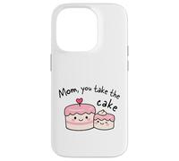 Carcasa para iPhone 14 Pro Mom You Take The Cake Lindo Kawaii Madre Apreciación Diseño