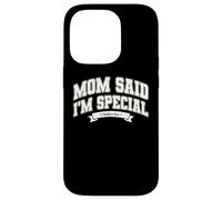 Carcasa para iPhone 14 Pro Mom'S Favorite Funny Mother's Day, Mom Said I'm Special