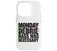 Carcasa para iPhone 14 Pro Monday DEBRIE Bass Was NEGESSARY
