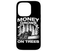 Carcasa para iPhone 14 Pro Money Grows on Trees Leñador Motosierra Madera Cortar