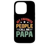 Carcasa para iPhone 14 Pro My Favorite People Call Me Papa Father's Day For Papa
