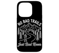 Carcasa para iPhone 14 Pro No Bad Trails Just Bad Knees Funny Mountain Senderismo Caminata