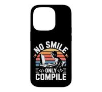 Carcasa para iPhone 14 Pro No Smile Only Compile Coding Developer Programmer