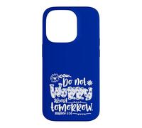 Carcasa para iPhone 14 Pro No te Preocupes por el mañana Mateo 6:34