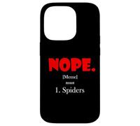 Carcasa para iPhone 14 Pro Nope Meme Definition Anti Spiders Funny Arachnophobia Spider