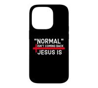 Carcasa para iPhone 14 Pro Normal Isnt Coming Back Jesus Is God is Good Christian Theme