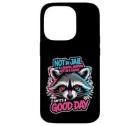 Carcasa para iPhone 14 Pro Not In Jail Hospital Or Grave It's A Good Day -