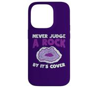 Carcasa para iPhone 14 Pro Nunca juzgues a una Roca por su Portada Funny Rockhounding