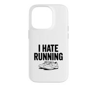 Carcasa para iPhone 14 Pro Odio Correr Divertido Entrenamiento Motivacional Fitness