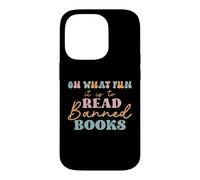 Carcasa para iPhone 14 Pro Oh What Fun it is to Read Banned Books and Coffee Fight Evil