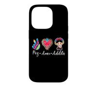 Carcasa para iPhone 14 Pro Peace Love Adelita Funny Mexican Spanish Saying México Team
