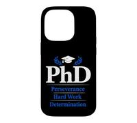 Carcasa para iPhone 14 Pro PhD Perseverance Hard Work Determination Graduate