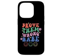 Carcasa para iPhone 14 Pro Prove Them Wrong Babe Retro Ondulado Texto Groovy
