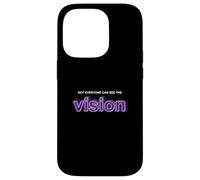 Carcasa para iPhone 14 Pro Purple Not Everyone Can See The Vision Purple Graphic