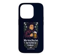 Carcasa para iPhone 14 Pro Quien no Tiene Cerveza, no Tiene Nada Que Beber
