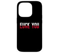 Carcasa para iPhone 14 Pro Red and Black Text Quote Fu k You Love You