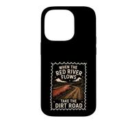 Carcasa para iPhone 14 Pro Red River Flows Take The Dirt Road Humor Adulto