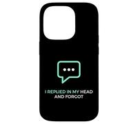 Carcasa para iPhone 14 Pro Respondí en mi Cabeza Estado de ánimo relacionado Personalidad introvertida
