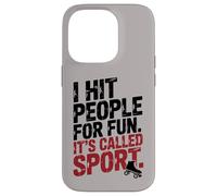 Carcasa para iPhone 14 Pro Roller Derby Diciendo: Golpeo a la Gente por diversión, se Llama Deporte